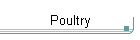 Poultry