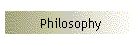 Philosophy